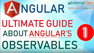 Part-1 What is Observables in Angular 8 The ultimate guide for understanding Observables