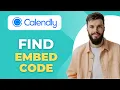 How to Find Calendly Embed Code Full 2026 Guide