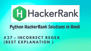 HackerRank Incorrect Regex Python HackerRank Solutions