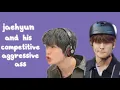 jaehyun with his competitive and aggressive ass
