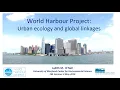 World Harbour Project Linking Urban Ocean Initiatives Around the Globe