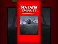 Lagu Sea Eater [Urban Legend] #horror #urbanlegend #animation #seaeater
