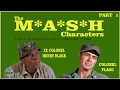 M A S H Characters Part 1