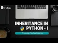 Best Python Tutorial in Hindi Inheritance in python Tutorial 28-For beginners CodeGuru