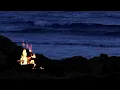 Deep sleep ocean sounds Relaxing sounds of a campfire on the beach Ocean waves relaxation