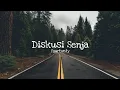Lagu Fourtwnty - Diskusi Senja | Lirik