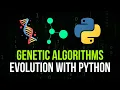 Genetic Algorithms in Python - Evolution For Optimization