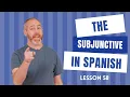 The Subjunctive in Spanish The Language Tutor Lesson 58