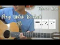 Download Lagu Chord Asli - Pergi Untuk Kembali - Ello | Tutorial Gitar
