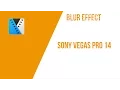 Download Lagu Blur Effect ( Sony Vegas Dutch Tutorial )