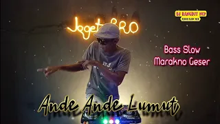 Download DJ Ande Ande Lumut_Bass Geser Maszeh MP3