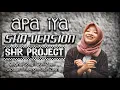 Download Lagu SHR PROJECT - APA IYA - (COVER) SKA VERSION