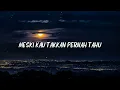 Pupus - Dewa 19 (Lirik Lagu)