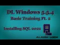 DL-Windows Training Course 02 - Installing SQL 2022 with DL-Windows V5 5 4