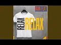 Download Lagu Relax (Originele Mix)