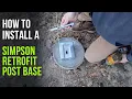 How to Install a Simpson Retrofit Post Base