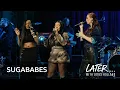 Download Lagu Sugababes - Weeds (Later... with Jools Holland)