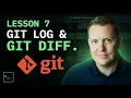 How to Use Git Log Git Diff to Track Code Changes Lesson 7 of 10