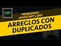 Eliminando duplicados en un arreglo
