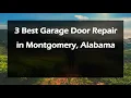 3 Best Garage Door Repair in Montgomery Alabama Garage Door Services