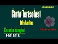 Download Lagu CINTA TERISOLASI || LILIS KARLINA || KARAOKE DANGDUT