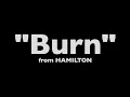 "Burn” (Karaoke) – Hamilton | Lyrics on Screen