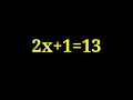 Solution to 2x 1 13