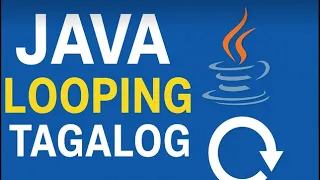 TAGALOG JAVA - ITERATION CONTROL STUCTURES