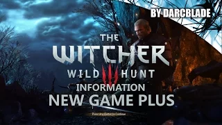 New Game Plus Guide The Witcher 3 Wild Hunt