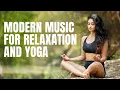 Download Lagu Modern Relaxing Music for Yoga and Relaxation. (Songs Of Eden)