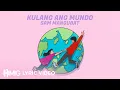 Lagu Kulang Ang Mundo - Sam Mangubat (Lyrics)