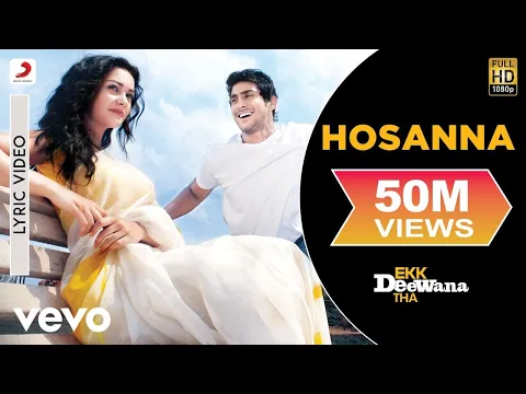 Download MP3 A.R. Rahman - Hosanna Best Lyric Video|Ekk Deewana Tha|Amy Jackson|Leon|Suzanne