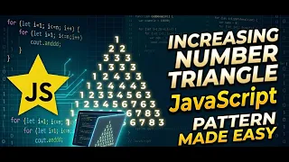 Number Pattern in JavaScript 1 to N Triangle Explained