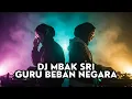 Download Lagu DJ Mbak Sri - Guru Beban Negara - Rap Hijab Remix