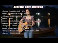 Lagu Cover Lagu Indonesia Terhits 2026 | Akustik Chill untuk Melepas Penat