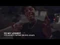 YoungBoy Never Broke Again - To My Lowest (Music Video)