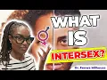WHAT IS INTERSEX Dr Milhouse