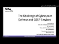 The Challenge in Cyberspace Defense and Cyber Security Service Provider CSSP Services