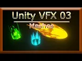 Becoming a Unity VFX Artist - 03