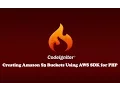 CodeIgniter Tutorial Creating Amazon S3 Buckets Using AWS SDK for PHP