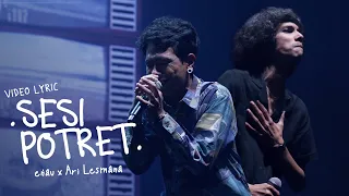 e au feat ari lesmana sesi potret official lyric video 