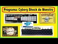 Programa: Cyborg Shock de Monstro \