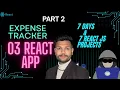 Expense Tracker App in React Project Setup Day 3 Part 2 React Series EnginearG