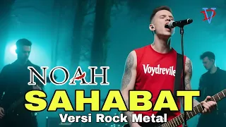 sahabat noah peterpan versi rock metal cover by voydrevile persahabatan dalam distorsi 