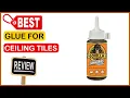 Best Glue For Styrofoam Ceiling Tiles In 2023 Top Items Tested Reviewed