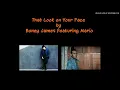 That Look on Your Face by Boney James feat. Mario