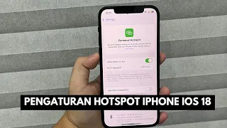 cara mengatur hotspot di iphone ios 18 terbaru ganti nama password tips koneksi lancar