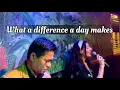 Download Lagu WHAT A DIFFERENCE A DAY MAKES (Dinah Washington) by Lydia from UK \u0026 jerry on piano