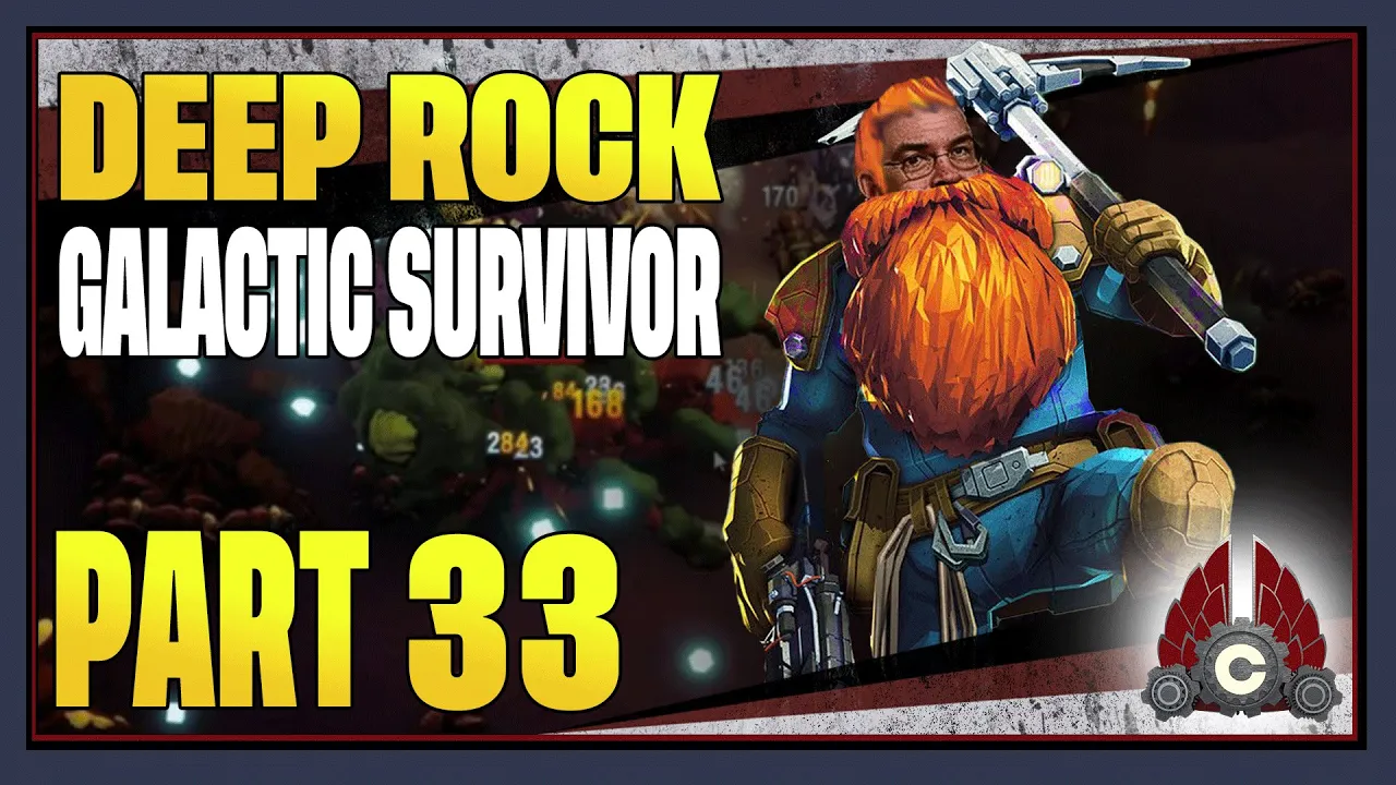 CohhCarnage Plays Deep Rock Galactic: Survivor - Part 33