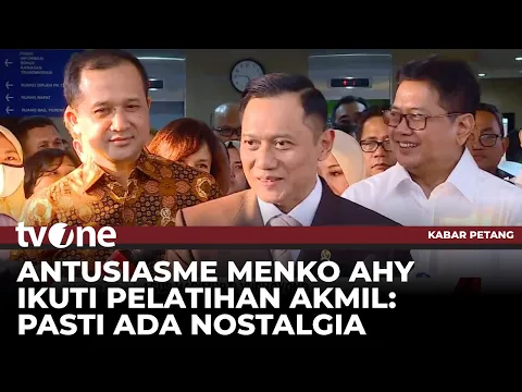 AHY Semangat Ikut Pelatihan AKMIL Kabinet Merah Putih Prabowo